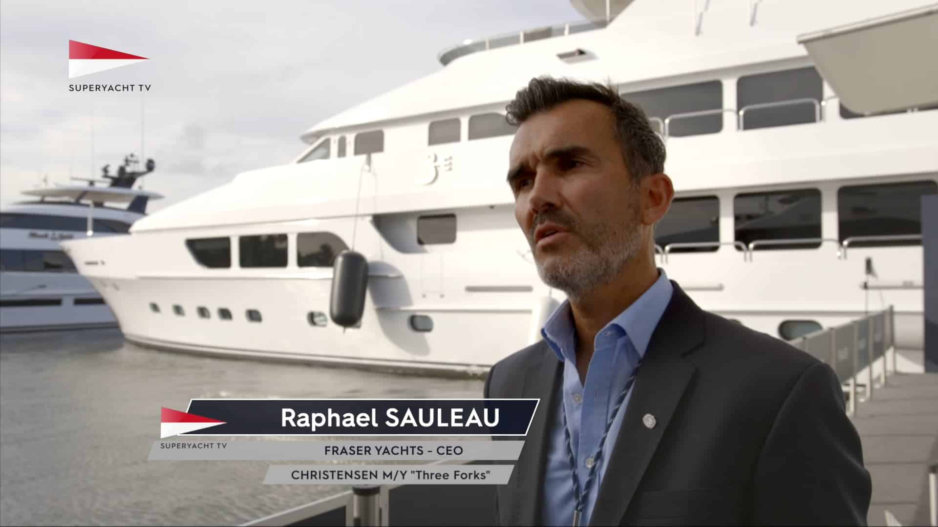 Raphael Sauleau Of Fraser Yachts Superyacht Tv